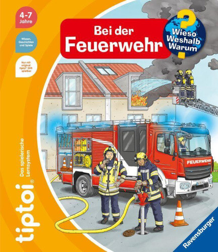 tiptoi® Wieso? Weshalb? Warum? Bei der Feuerwehr [German] by Flucht, Daniela