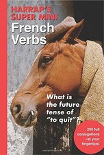 Harrap's Super-Mini French Verbs by Harrap