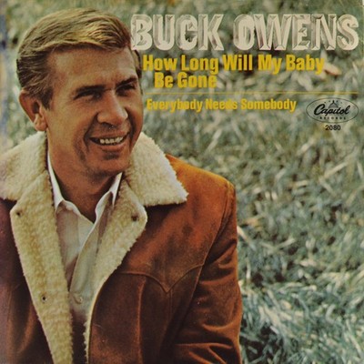 7'' BUCK OWENS How Long Will My Baby Be Gone CAPITOL Country USA 1968 like NEW!