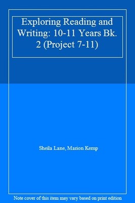 Exploring Reading and Writing: 10-11 Years Bk. 2 (Project 7-11),