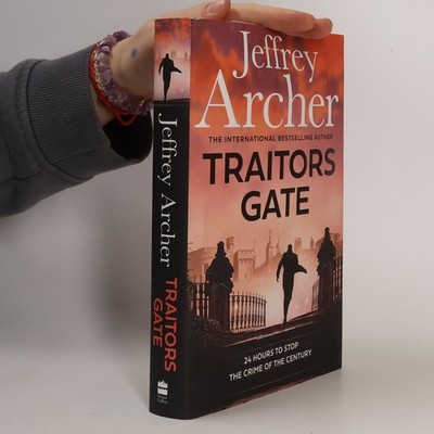 Traitors Gate  |  Jeffrey Archer