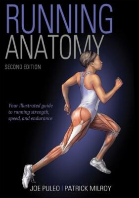Running Anatomy, Puleo, Joe,Milroy, Patrick, Good Book