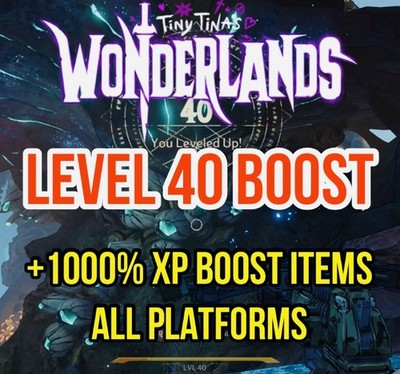 Tiny Tinas Wonderlands Instant Level 40 Boost + XP Items XBOX ONE X/S PS4 PS5 PC