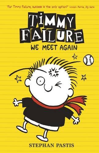 Timmy Failure: We Meet Again-Stephan Pastis - Afbeelding 1 van 1