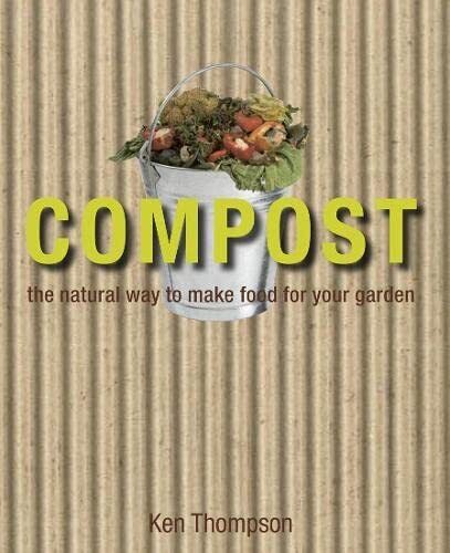 Compost: The natural way to make food for your garden-Kenneth Th - Bild 1 von 1