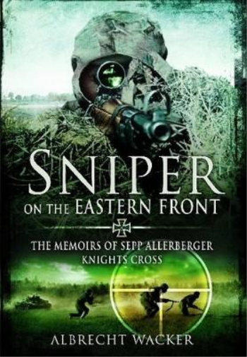 Albrecht Wacker Sniper on the Eastern Front (Tascabile)