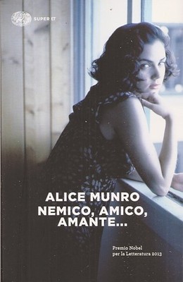 Feind, Freund, Geliebte... - Munro Alice
