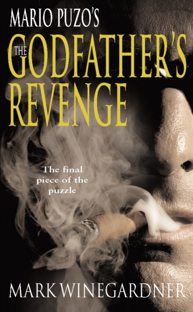 The Godfather's Revenge by Mark Winegardner (Paperback Book)