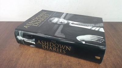 			The Ashdown Diaries, Vol. 1: 1988-1997 (Signed), Ashdown, Paddy, 		