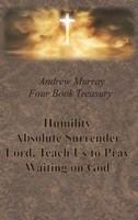 Andrew Murray | Andrew Murray Four Book Treasury - Humility; Absolute...