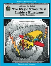 A Guide for Using The Magic School Bus.. Inside a Hurricane in the Cl - GOOD