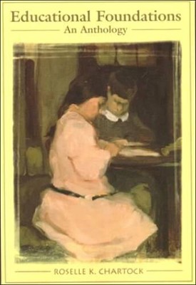 Educational Foundations: An Anthology - Paperback - ACCEPTABLE