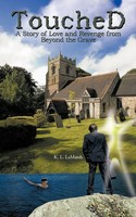 K. L. Lamarsh | Touched | Taschenbuch | Englisch (2009) | Authorhouse Uk