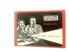EUMIG Manual For Better Home Movies (R. Hansham - 1959) (ID:59579)