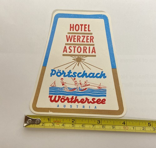 Etiqueta de equipaje HOTEL * WERZER * ASTORIA ** Portschach ~ Worthersee AUSTRIA - Imagen 4 de 5