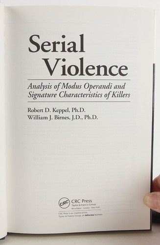 Serial Violence Analysis of Modus Operandi & Signature Characteristics / Killers - Picture 2 of 11