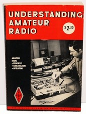ARRL  UNDERSTANDING AMATEUR RADIO - 1971 - 302 PAGES - SECOND EDITION