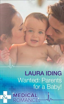 Wanted: Parents for a Baby! (Hardback Romance)
