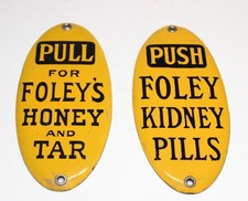 PORCELAIN DOOR PUSH/PULL SIGNS - FOLEY'S KIDNEY PILLS & HONEY AND TAR