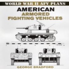 American Armored Fighting Vehicles George Bradford Paperback Glob