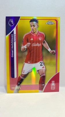 2026 Topps Chrome Premier League Yellow /275 Omari Hutchinson Nottingham Forest