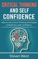 Critical Thinking And Self-Confidence Steven West Taschenbuch Englisch 2020
