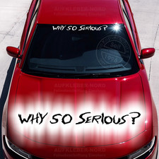 Why so serious? Joker 70x7cm Auto Aufkleber Spruch B39a Heck Frontscheibe Tuning