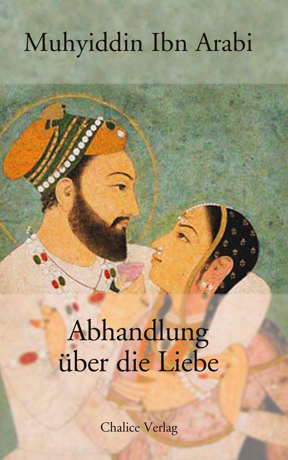 Thumbnail - Abhandlung Über Die Liebe Ibn Arabi Muhyiddin