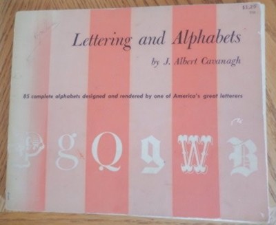Lettering and alphabets by Cavanagh, John Albert, Good Book