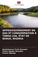 Approvisionnement EN EAU ET Consommation À Tarka Lga, ÉTat DE Benue, Nigeria