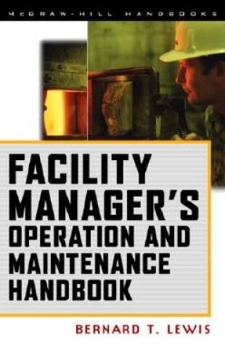 Facility Manager's Operation and Maintenance Handbook - Hardcover - VERY GOOD