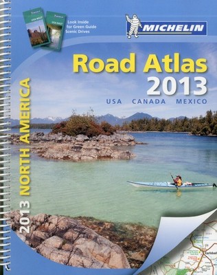 Michelin North America Road Atlas 2013 (Atlas (Michelin)) by Michelin Travel & L