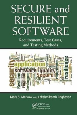 Secure and Resilient Software - Hardcover, by Merkow Mark S.; - Very Good