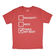 Youth Funny T Shirts Naughty List Nice List Tried My Best Sarcastic Christmas