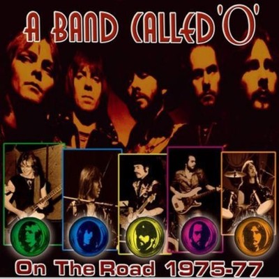 A Band Called 'O' On the Road  1975-77 (CD) Album Digipak