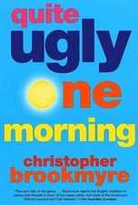 Christopher Brookmyre Quite Ugly One Morning (Paperback)
