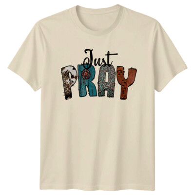 Just Pray Graphic Christian Faith Western Style Damen T-Shirt