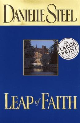 Leap of Faith by Danielle Steel