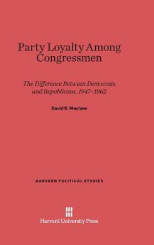 Harvard Political Studies: Party Loyalty among Congressmen : The ...