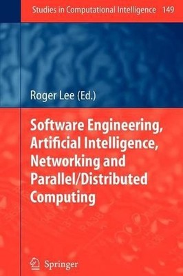 Software Engineering, Artificial Intelligence, Networking and Parallel/Distribut