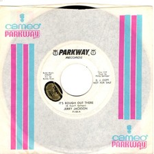 Jerry Jackson It's Rough Out There Parkway DEMO  Soul Northern Motown