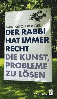 Nilton Bonder; Thomas Preuß / Der Rabbi hat immer recht