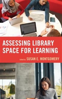 Assessing Library Space for Learning, Paperback by Montgomery, Susan E. (EDT)...
