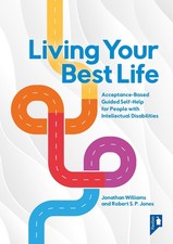 Living Your Best Life: Acceptance-Based Guided Self-Help for People with Intelle