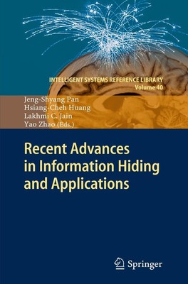 Recent Advances in Information Hiding and Applications Jeng-Shyang Pan