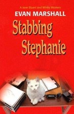 Stabbing Stephanie Paperback Evan Marshall