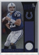 2012 Totally Certified Down and Dirty Materials 203/299 Andrew Luck #4 6k2