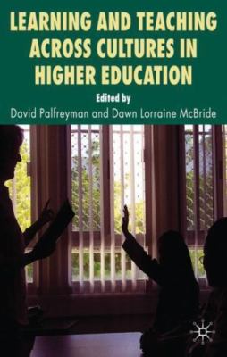 Learning and Teaching Across Cultures in Higher Education, , Very Good Book