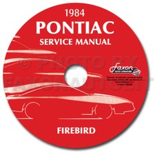 1984 Firebird And Trans Am Shop Manual On Cd-rom 84 Pontiac Repair Service