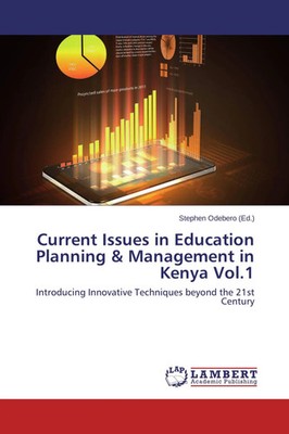 Stephen Odebero | Current Issues in Education Planning & Management in Kenya...